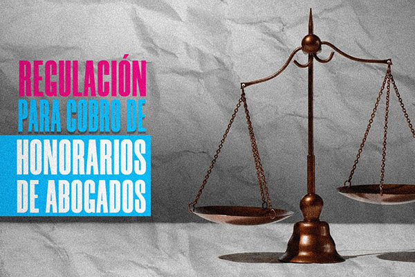 Regula Congreso Del Estado Cobro De Honorarios De Abogados Para Evitar